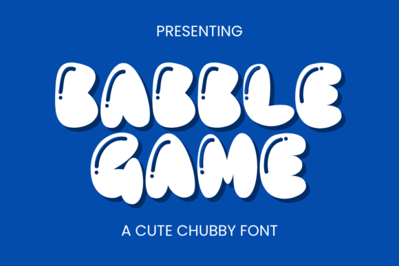 Babble Game: The Bubbly Font That Brings Playful Energy to Any Project