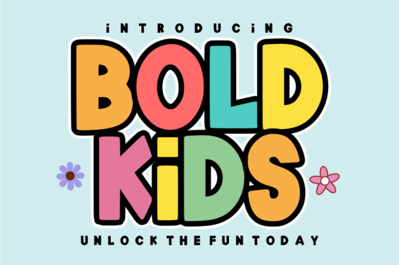 Bold Kids: The Chunky Display Font That Brings Big Imaginations to Life