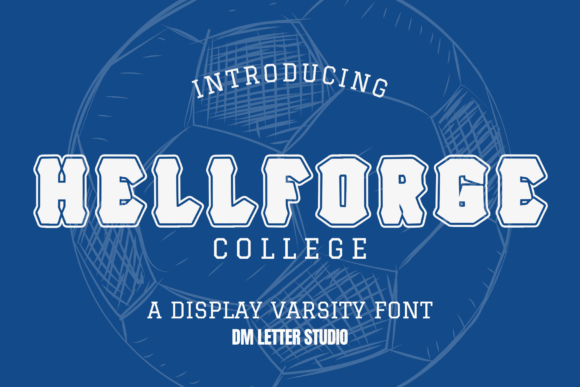 Hell Forge College: Bold Typography for Fierce Branding