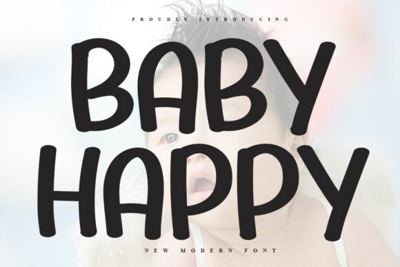 Meet Baby Happy: The Font That Adds Instant Charm
