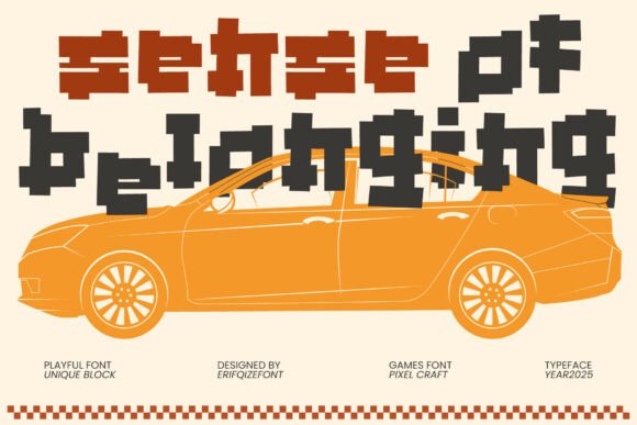 Sense of Belonging: The Pixel Font with Modern Soul