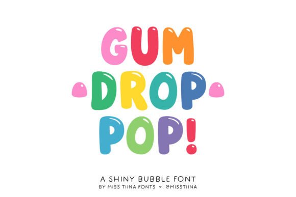 Unlock Playful Energy with the Gum Drop Pop! Typeface